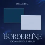YooA (OH MY GIRL) - Borderline (1st Single Album) [POCA ver.]