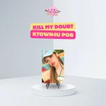 ITZY - Limited Photocard (KILL MY DOUBT Ktown4u POB)