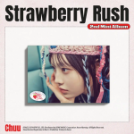 CHUU - Strawberry Rush [STAYG Album Ver.] (2nd Mini Album)