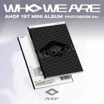 AHOF - WHO WE ARE (PHOTOBOOK Ver.) [1st Mini Album]
