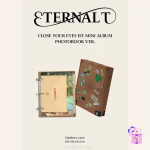 CLOSE YOUR EYES - ETERNALT (SIGNED Photobook ver.) [1st Mini Album] - Image 3